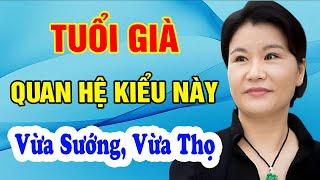 Tuổi Già QUAN HỆ VỢ CHỒNG Nhớ Kỹ 4 Điều Này Sống MỚI THỌ - Triết Lý Cuộc Sống