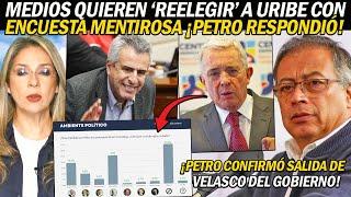 ¡URGENTE! MEDIOS QUIEREN REELEGIR A URIBE ¡CON ENCUESTA MENTIR0S4! PETRO RESPONDIÓ ¡SALIÓ MINISTRO!