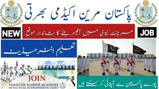 Pakistan Marine Academy Cadets Latest Government Admissions|Pakistan Jobs Update 789|