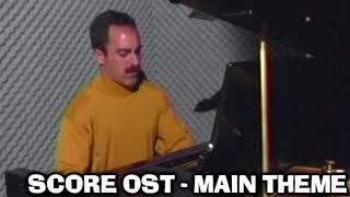 SCORE OST - Main Theme