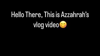 Activity 2| A Day in My Life Vlog (Azzahrah Najwa)