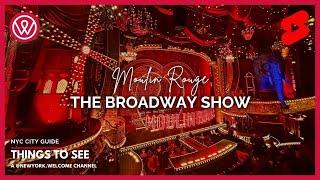 Moulin Rouge on Broadway | Best Musicals | NYC Short