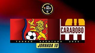 Caracas vs. Carabobo  - Torneo Apertura 2025 - Jornada 10