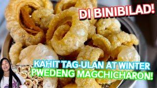 How to make Crunchy Pork Crackling   (CHICHARON) on rainy days or Winter Time| Swak for business