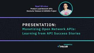 Monetizing Open Network APIs: Learning from API Success Stories | i14y Lab Summit 2023