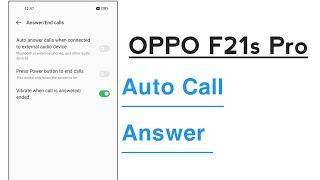 OPPO F21s Pro Auto Call Answer Settings