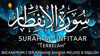 MENUNDUKKAN MUSUH & Penawar Penyakit Demam | SURAH AL-INFITHAAR | Surah Al Infitar Rumi