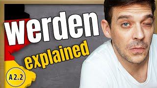 The Verb WERDEN in Detail & its Meanings | Vollverb, Hilfsverb, Passiv, Futur & Konjunktiv