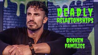 "Broken Families" | Deadly Relationships | Pastor Bobby Chandler