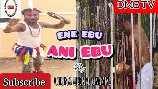 UNYAMI EZE EGWU - ANA EBU ANI EBU (uyami old song) (Anam latest music)