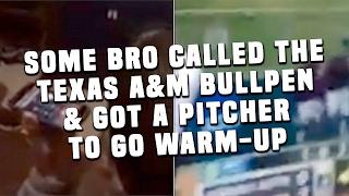 Random Guy Calls Texas A&M Bullpen From Home & Gets Pitcher to Warm-up