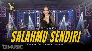 Yeni Inka - Salahmu Sendiri (Official Music Yi Production)