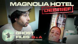 We Investigated The Magnolia Hotel • Ghost Files Debrief