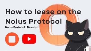 How to lease on the Nolus Protocol | Desktop