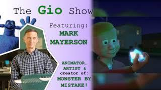 Mark Mayerson's Monster by Mistake | THE GIO SHOW [S01 E05]