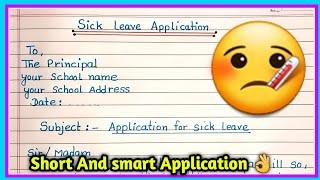 write sick leave application to the principal||sick leave application to principal|leave application