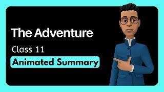 The Adventure Class 11 Summary