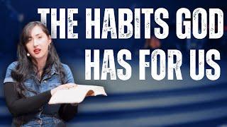 The Habits God Has For Us  |  Lydia Bricker