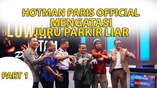 HOTMAN PARIS OFFICIAL:MENGATASI JURU PARKIR LIAR(PART1)