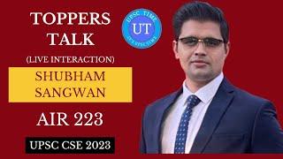 UPSC Topper Shubham Sangwan (AIR 223) Live Interaction l Toppers Talk l UPSC TIME