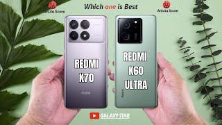 Redmi k70 vs Redmi K60 Ultra