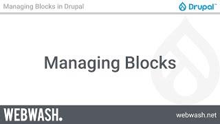 Managing Blocks in Drupal, 1.2: Managing Blocks