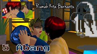 "5 ABANG" #4 [ Rumah Kita Berhantu!? ] | DRAMA SAKURA SCHOOL SIMULATOR