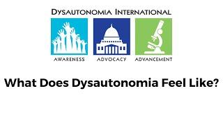 What Does Dysautonomia Feel Like?