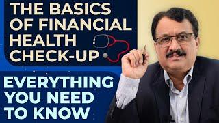 The Basics Of Financial Health Check-Up Everything You Need To Know