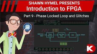 Introduction to FPGA Part 9 - Phase-Locked Loop (PLL) and Glitches | Digi-Key Electronics