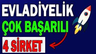 EVLADİYELİK ÇOK BAŞARILI 4 HİSSE !