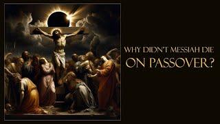 Why Didn't Messiah Die On Passover? | The Little Season & Zadok Calendar with guest Nick Baker