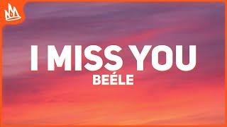 Beéle – I Miss You [Letra]