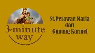 ST. PERAWAN MARIA DARI GUNUNG KARMEL