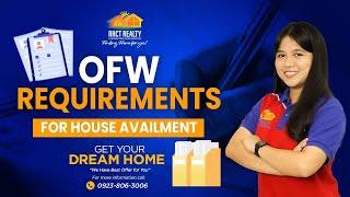 OFW Requirements for HOUSE AVAILMENT | House Tips Philippines