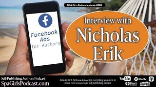 Authors: How To Get Started With Facebook Ads | with Nicholas Erik!