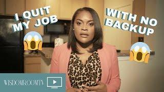 I QUIT MY JOB WITH NO BACKUP | Pushing Past FEAR | My Journey Mondays