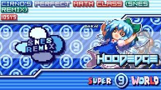  ⑨/⑨  IOSYS - SUPER ⑨ WORLD  ️ ~ Cirno's Perfect Math Class (SNES Remix)