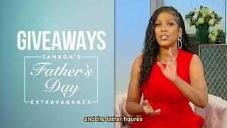 "Tamron Hall" - 6.11.24 - 2nd Annual Father's Day Extravaganza
