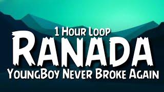 YoungBoy Never Broke Again - Ranada {1 HourLoop} Tiktok Song.