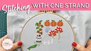 How to Stitch with One Strand of Floss | Caterpillar Cross Stitch
