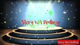 Story Wa Dedhoy