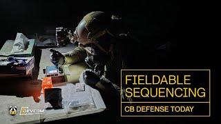 CB Defense Today: Fieldable Sequencing