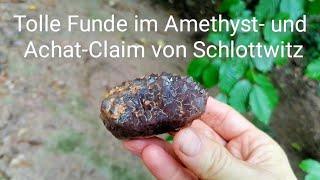 Der Amethyst- und Achat-Claim von Schlottwitz