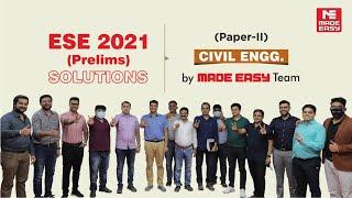 ESE 2021 Prelims | Post Exam Analysis | CE | Civil Engineering (Paper-2) | By: MADE EASY Faculties