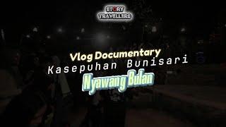 NYAWANG BULAN, TRADISI MERAYAKAN BULAN PURNAMA | Vlog Documentary