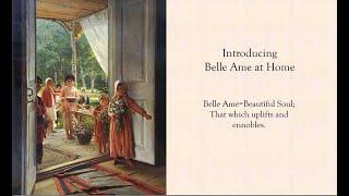 Belle Ame at Home