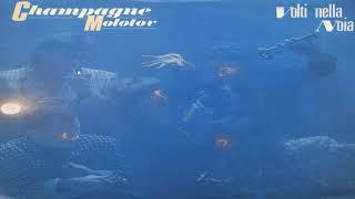 Champagne Molotov  In Un Tempo Lontano (1985)