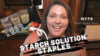 My Starch Solution Staples for Maximum Weight Loss | Which is How I Lost Over 40 Pounds