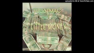 TRUSTMAC - LITTLE MONEY PROD BY CASHOUTBERNARD